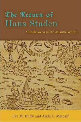 Libro The Return Of Hans Staden - Eve M. Duffy
