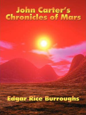 Libro John Carter's Chronicles Of Mars - Edgar Rice Burro...