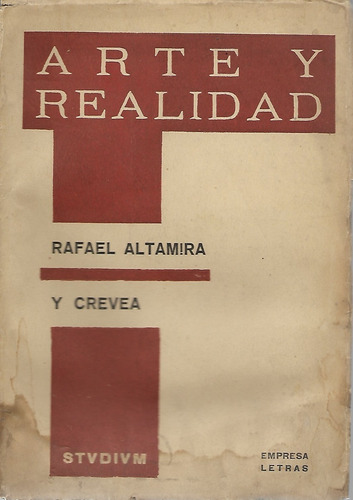 Arte Y Realidad   /   Rafael Altamira Y Crevea