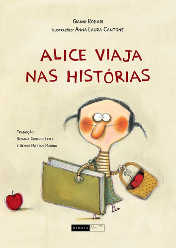 Alice viaja nas histórias, de Rodari, Gianni. Série Leituras Saborosas Editora Biruta Ltda., capa mole em português, 2019