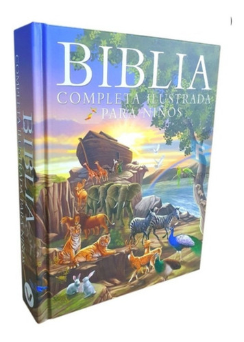 Biblia Completa Ilustrada Para Niños Pasta Dura