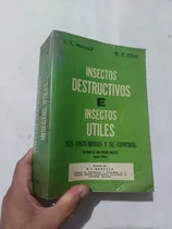 Comprar Libro Entomologia Insectos Destructivos E Insectos Útiles