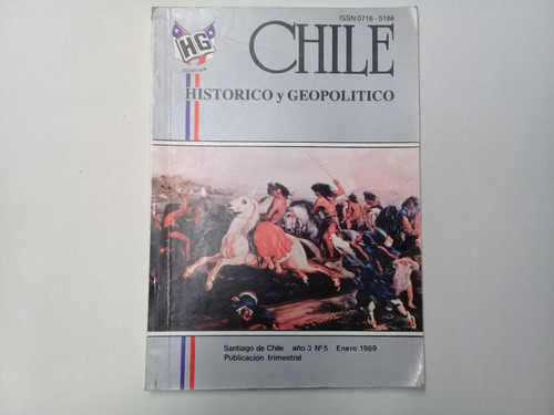 Chile, Historico Y Geopolitico Año 3, N° 5, 1989