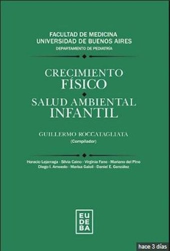 Crecimiento Fisico - Salud Ambiental Infantil - Rocatagliata