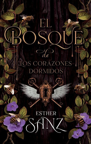 El Bosque De Los Corazones Dormidos - Esther Sanz