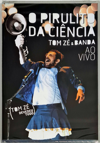 Dvd Tom Zé & Banda - O Pirulito Da Ciência - Ao Vivo