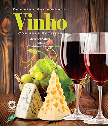 Libro Dicionário Gastronômico Vinho Com Suas Receitas De Chr