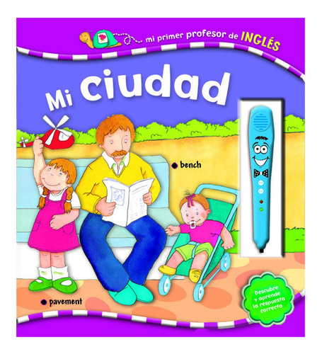 Mi Ciudad Mi Primer Profesor