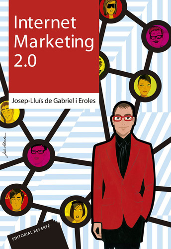 Internet Marketing 2.0 (tb), De De Gabriel I Eroles, Joseplluis. Editorial Reverte, Tapa Blanda, Edición Barcelona En Español