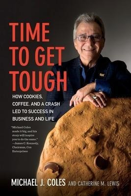 Libro Time To Get Tough : How Cookies, Coffee, And A Cras...