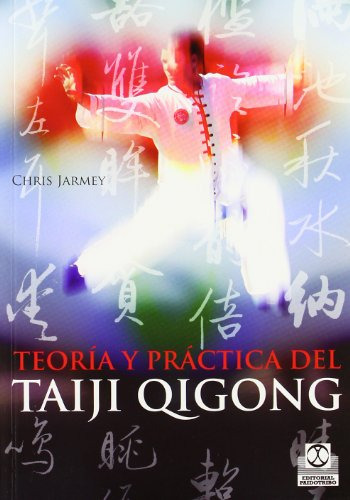 Libro Teoría Y Práctica Del Taiji Qigong De Jarmey Chris Jar