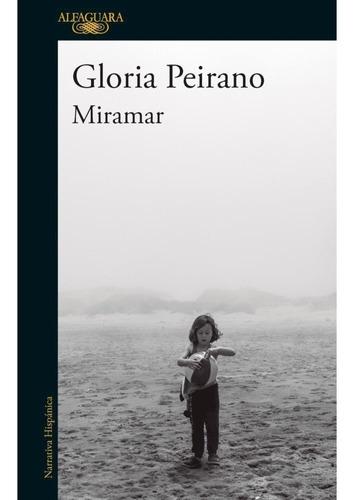 Miramar - Gloria Peirano - Alfaguara