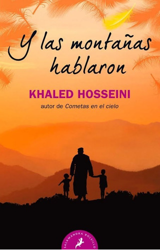 Y Las Montañas Hablaron, De Khaled Hosseini. Editorial Penguin Random House, Tapa Blanda, Edición 2021 En Español