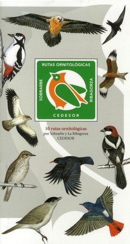 10 Rutas Ornitologicas Por Sobrarbe Y La Ribagorza, De Centro Para El Desarrollo De Sobrarbe Y. Editorial Prames En Español