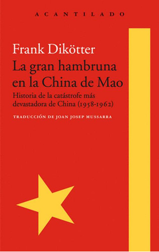 Libro La Gran Hambruna En La China De Mao