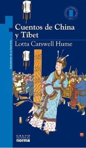 Cuentos De China Y Tibet - Carswell Hume - Torre De Papel 