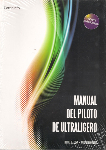 Manuel Del Piloto De Ultraligero - Del Cura Y Fernández