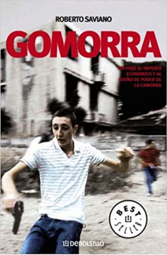 Gomorra Un Viaje Al Imperio De La Camorra / Roberto Saviano