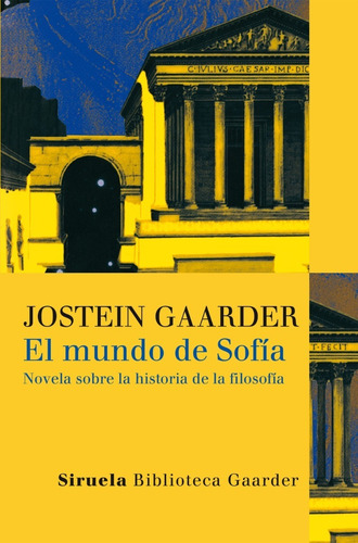 El Mundo De Sofia - Jostein Gaarder - Siruela - Libro Nuevo