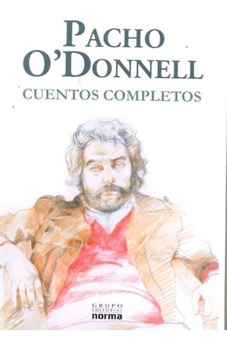 Cuentos Completos - Pacho O'donnell