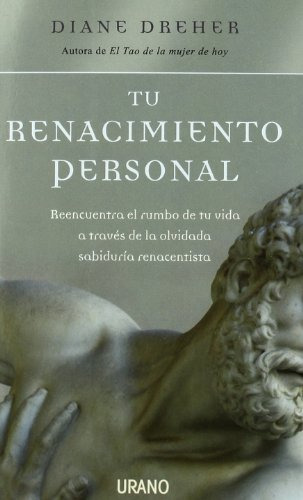 Libro Tu Renaciminiento Personal Reencuentra El Rumbo De Tu