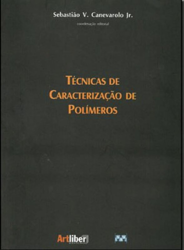 Tecnicas De Caracterizacao De Polimeros