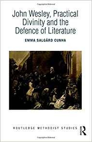 John Wesley, Practical Divinity And The Defence Of Literatur