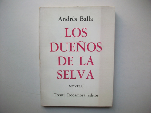 Los Dueños De La Selva - Andrés Balla