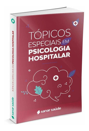 Tópicos Especiais Em Psicologia Hospitalar