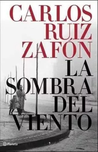 La Sombra Del Viento, De Carlos Ruiz Zafón. Editorial Planeta, Tapa Blanda En Español
