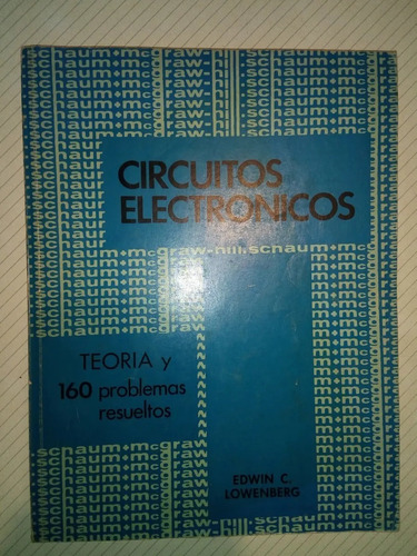 Libro Circuitos Electrónicos Edwin Lowenberg