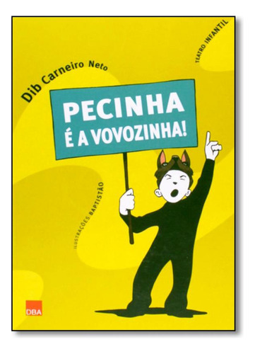 -, de Dib Carneiro Neto. Editorial DBA - DOREA BOOKS AND ART, tapa mole en português