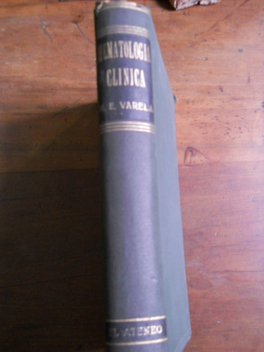 Hematologia Clinica. Manuel Enrique Varela. El Ateneo Editor