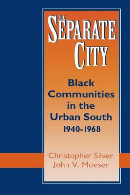 Libro The Separate City: Black Communities In The Urban S...