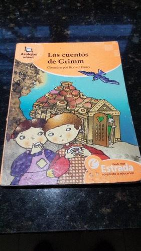 Libro Los Cuentos De Grimm Estrada Azulejos Niños