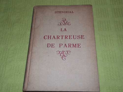 La Chartreuse De Parme - Stendhal - Marcel Gasnier