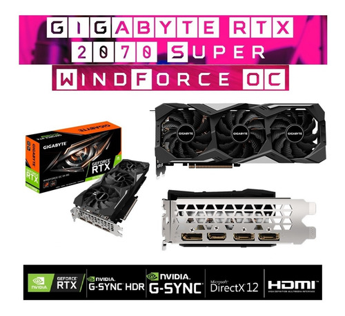 Gigabyte Nvidia Rtx 2070 Super Oc Windforce 3x 8gdr6 256bits