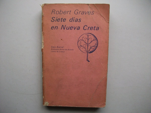 Siete Días En Nueva Creta - Robert Graves