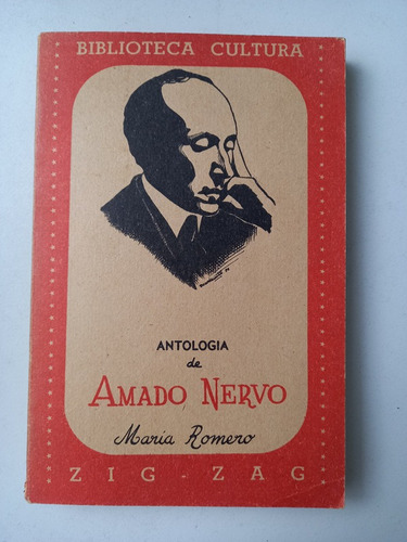 Antologia De Amado Nervo Selección De María Romero. Zigzag
