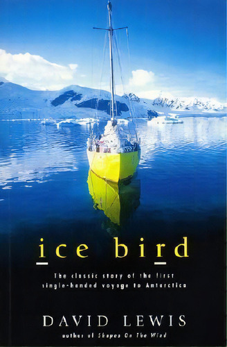 Ice Bird, De David Lewis. Editorial Rowman Littlefield, Tapa Blanda En Inglés
