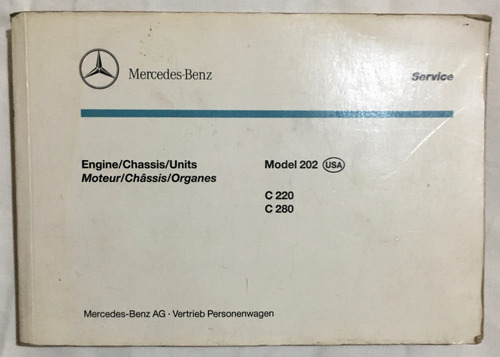 Manual Mecánico Para Mercedes Benz. Modelo 202 Usa.c220 C280