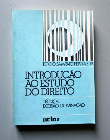 Introdução Ao Estudo Do Direito - Tercio Sampaio Ferraz Jr.