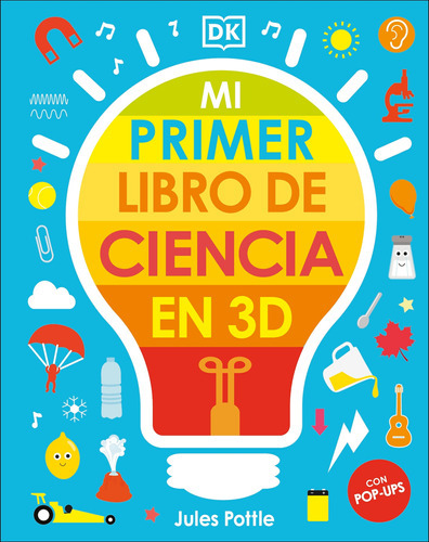 Mi Primer Libro De Ciencia En 3d - Pottle -(t.dura) - * 