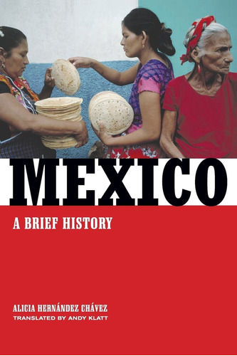 Libro Mexico: A Brief History Nuevo