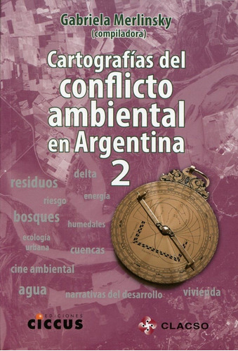 Cartografias Del Conflicto Ambiental En Argentina 2 - Merlin