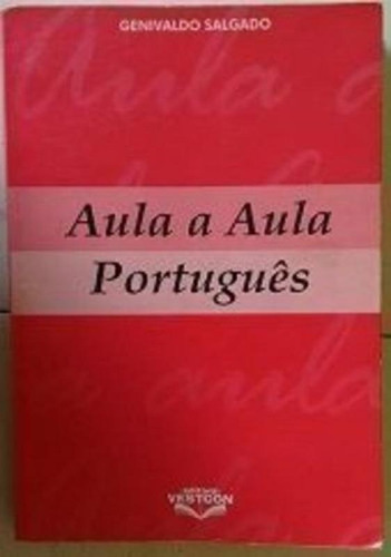 Aula A Aula Portugues, De Salgado,genivaldo. Editora Vestcon, Capa Mole Em Português