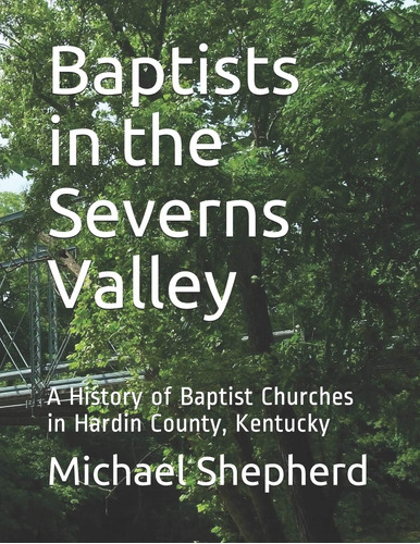 Libro: Los Bautistas En Inglés En El Valle De Severns: Una H