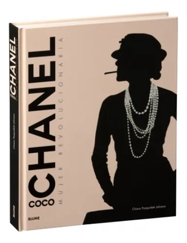 comprar Coco Chanel Mujer Revolucionaria de Chiara Pasqualetti Johnson Editorial Blume Tapa Dura Edición Primera en Español 2024