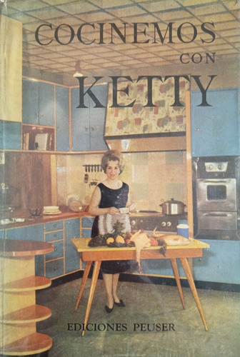 Libro Usado Cocinemos Con Ketty 1962 Ketty De Pirolo 
