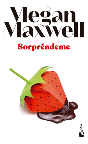 Sorpréndeme De Megan Maxwell - Booket